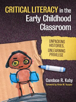 cover image of Critical Literacy in the Early Childhood Classroom